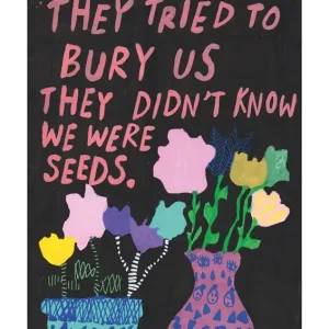 Ze wisten niet dat we zaden waren posters & art prints door Jessica Pleur - Premium Poster - 50x70 Affaire À Saisir